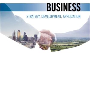 Manual solution For Business: Strategy, Development, Application 2 by Gary Bissonette
