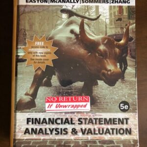 Manual solution For FINANCIAL STATEMENT ANAL+VAL.-W/ACCESS 1 by Zhang Easton McAnally Sommers