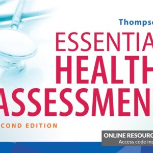 Manual solution For Essential Health Assessment Second by Janice Thompson