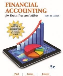 Manual solution For Financial Accounting for Executives and MBAs 5th by Paul Simko, James Wallace, Joseph Comprix