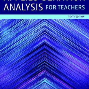 Test Bank For Applied Behavior Analysis for Teachers [RENTAL EDITION] 10th by Paul A. Alberto, Anne C. Troutman, Judah Axe