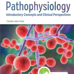 Manual solution For Davis Advantage for Pathophysiology: Introductory Concepts and Clinical Perspectives 3 by Theresa Capriotti DO MSN CRNP RN
