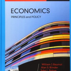 Manual solution For Economics: Principles & Policy (MindTap Course List) 14 by William J. Baumol, Alan S. Blinder, John L. Solow