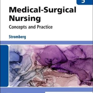 Test Bank For Medical-Surgical Nursing 5th by Holly Stromberg