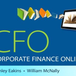 Manual solution For Corporate Finance Online Access Code: Includes Pearson Etext 1 by Stanley Eakins, William McNally
