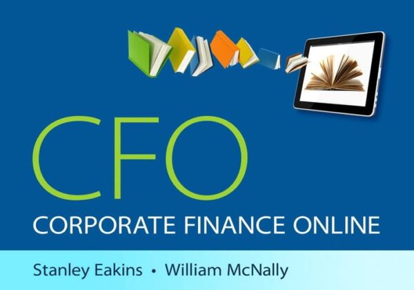 Manual solution For Corporate Finance Online Access Code: Includes Pearson Etext 1 by Stanley Eakins, William McNally