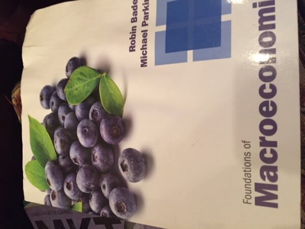 Manual solution For Foundations of Macroeconomics 6 by Robin Bade, Michael Parkin