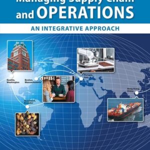 Manual solution For Managing Supply Chain and Operations: An Integrative Approach 1 by S. Foster, Scott Sampson, Cynthia Wallin, Scott Webb