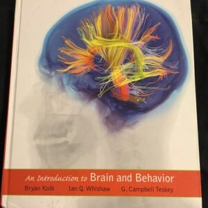 Manual solution For An Introduction to Brain and Behavior Fifth by Bryan Kolb, Ian Q. Whishaw, G. Campbell Teskey