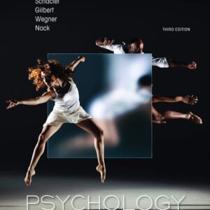 Test Bank For Psychology Thirdth by Daniel L. Schacter, Daniel T. Gilbert, Daniel M. Wegner, Matthew K. Nock
