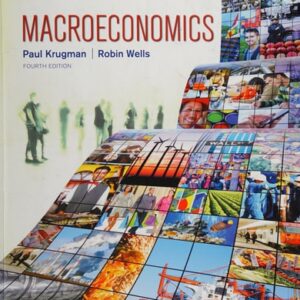 Manual solution For Macroeconomics Fourth by Paul Krugman, Robin Wells