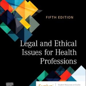 Test Bank For Legal and Ethical Issues for Health Professions 5th by Elsevier Inc