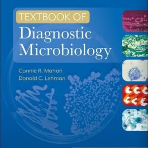Test Bank For Textbook of Diagnostic Microbiology 7th by Connie R. Mahon M.S.MT(ASCP), Donald C. Lehman EdD MLS(ASCP)cm SM(NRCM)