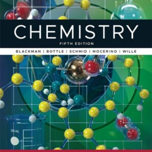 Test Bank For Chemistry 5th by Allan Blackman, Steven Bottle, Siegbert Schmid, Mauro Mocerino, Uta Wille
