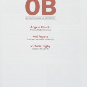 Manual solution For OB: Key Concepts, Skills, and Best Practices 5 by Angelo Kinicki, Mel Fugate, Victoria Digby