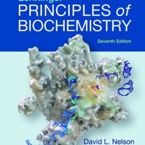 Test Bank For Lehninger Principles of Biochemistry Seventhth by David L. Nelson, Michael M. Cox