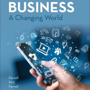 Manual solution For Business: A Changing World 6 by O. C. Ferrell, Geoffrey Hirt, Linda Ferrell, Suzanne Iskander, Peter Mombourquette