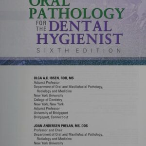 Manual solution For Oral Pathology for the Dental Hygienist (ORAL PATHOLOGY FOR THE DENTAL HYGIENIST ( IBSEN)) 6 by Olga A. C. Ibsen RDH MS, Joan Andersen Phelan DDS