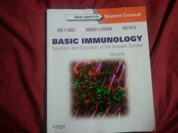Manual solution For Basic Immunology: Functions and Disorders of the Immune System 4 by Abul Abbas MBBS, Andrew Lichtman MD PhD, Shiv Pillai MBBS PhD