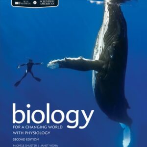 Test Bank For Scientific American Biology for a Changing World with Physiology Secondth by Michele Shuster, Janet Vigna, Matthew Tontonoz, Gunjan Sinha