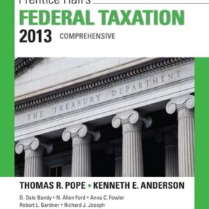 Manual solution For Prentice Hall's Federal Taxation 2013 Comprehensive 26 by Thomas R. Pope, Kenneth E. Anderson
