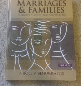 Test Bank For Marriages and Families (8th Edition) 8th by Nijole V. Benokraitis