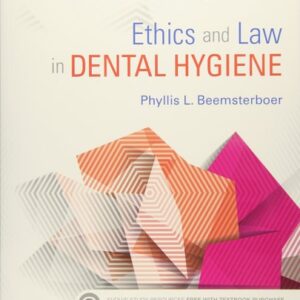 Manual solution For Ethics and Law in Dental Hygiene 3 by Phyllis L. Beemsterboer