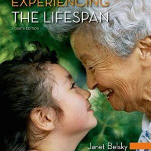 Manual solution For Experiencing the Lifespan Fourth by Janet Belsky