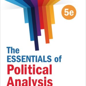 Test Bank For The Essentials of Political Analysis (Fifth Edition) Fifthth by Philip H. Pollock