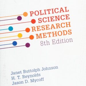 Manual solution For Political Science Research Methods 8th by Janet Buttolph Johnson, H. T. Reynolds, Jason D. Mycoff