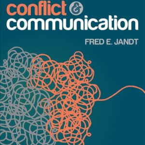 Manual solution For Conflict and Communication First Edition by Fred E. Jandt