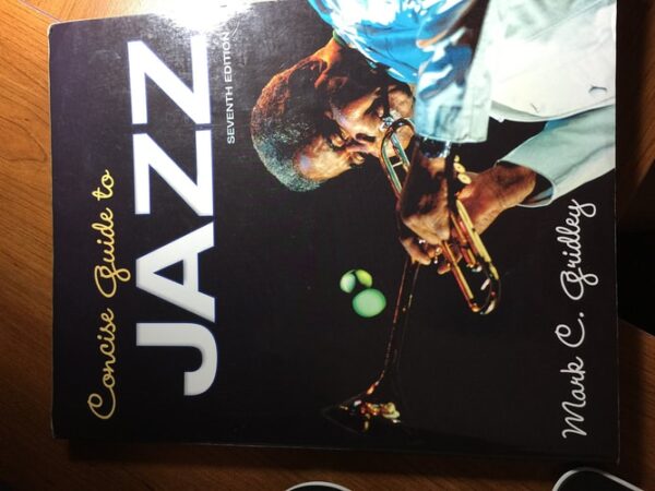 Test Bank For Concise Guide to Jazz 7th by Mark Gridley