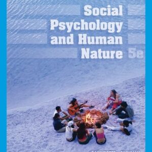 Manual solution For Social Psychology and Human Nature 5 by Roy F. Baumeister, Brad J. Bushman