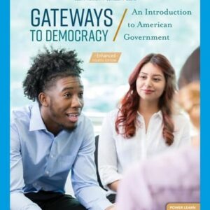 Manual solution For Gateways to Democracy: An Introduction to American Government, Enhanced 4 by John G. Geer, Richard Herrera, Wendy J. Schiller, Jeffrey A. Segal
