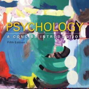 Test Bank For Psychology: A Concise Introduction 5th by Richard A. Griggs