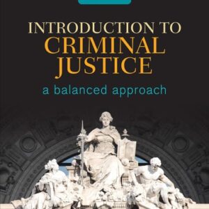 Manual solution For Introduction to Criminal Justice: A Balanced Approach 1 by Brian K. Payne, Willard M. Oliver, Nancy E. Marion