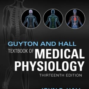 Manual solution For Guyton and Hall Textbook of Medical Physiology (Guyton Physiology) 13 by John E. Hall PhD
