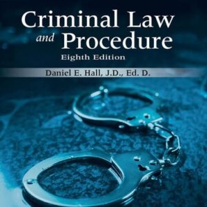 Manual solution For Criminal Law and Procedure 8 by Daniel E. Hall