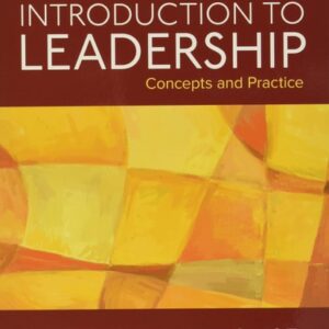 Manual solution For Introduction to Leadership: Concepts and Practice 4 by Peter G. Northouse