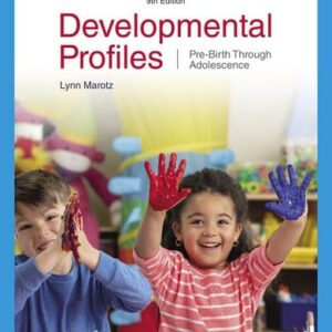 Manual solution For Developmental Profiles: Pre-Birth Through Adolescence 9 by Lynn R Marotz, K. Eileen Allen