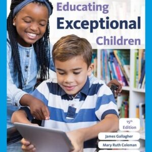 Manual solution For Educating Exceptional Children (MindTap Course List) 15 by Samuel Kirk, James J Gallagher, Mary Ruth Coleman