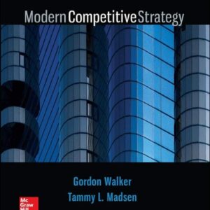 Manual solution For Modern Competitive Strategy 4 by Gordon Walker, Tammy Madsen