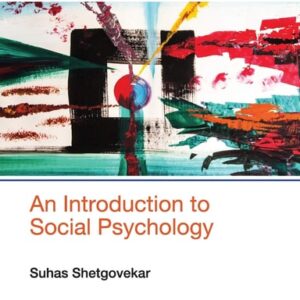 Test Bank For An Introduction to Social Psychology First Editionth by Suhas Shetgovekar
