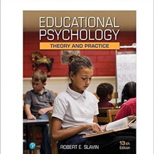 Manual solution For Educational Psychology: Theory and Practice [RENTAL EDITION] 13 by Robert E. Slavin