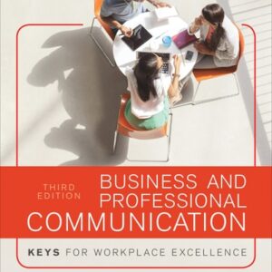 Manual solution For Business and Professional Communication: KEYS for Workplace Excellence Third by Kelly Quintanilla Miller, Shawn T. Wahl