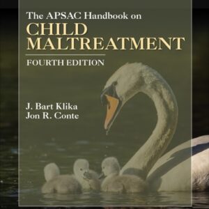 Test Bank For The Apsac Handbook on Child Maltreatment 4th by Jon R. Conte, J. Bart Klika