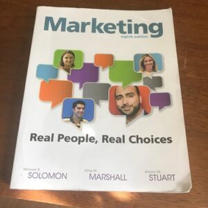 Manual solution For Marketing: Real People, Real Choices (8th Edition) 8 by Michael R. Solomon, Greg W. Marshall, Elnora W. Stuart