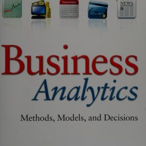 Manual solution For Business Analytics 1 by James R. Evans
