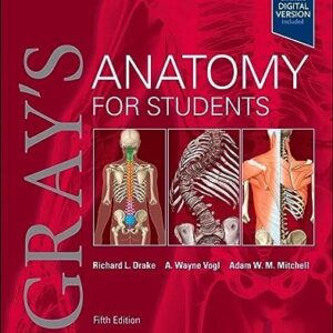 Manual solution For Gray's Anatomy for Students 5 by Richard L. Drake, A. Wayne Vogl, Adam W. M. Mitchell