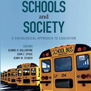 Test Bank For Schools and Society: A Sociological Approach to Education 6th by